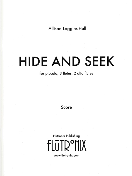 Hide and Seek : For Piccolo, 3 Flutes and 2 Alto Flutes (2020).