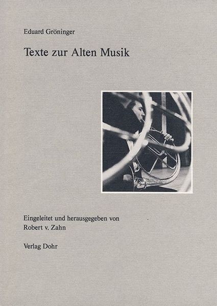 Texte Zur Alten Musik / Eingeleitet Und Herausgegeben Von Robert Von Zahn.