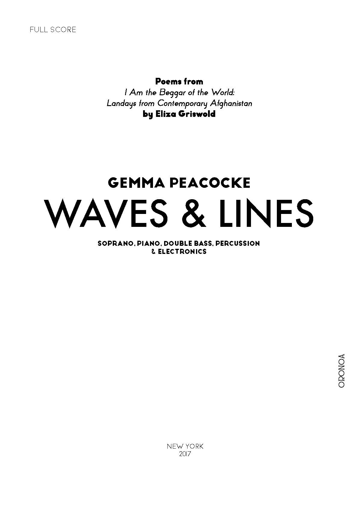 Waves and Lines : For Soprano, Piano, Percussion, Double Bass and Fixed Electronics (2017).