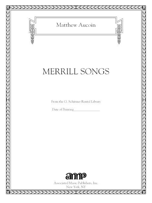 Merrill Songs : For Tenor and Piano.