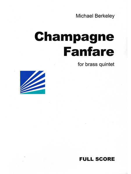 Champagne Fanfare : For Brass Quintet.