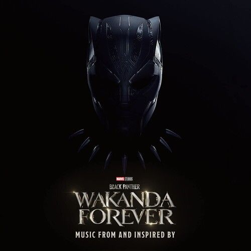 Black Panther : Wakanda Forever - Music From An Inspired by.