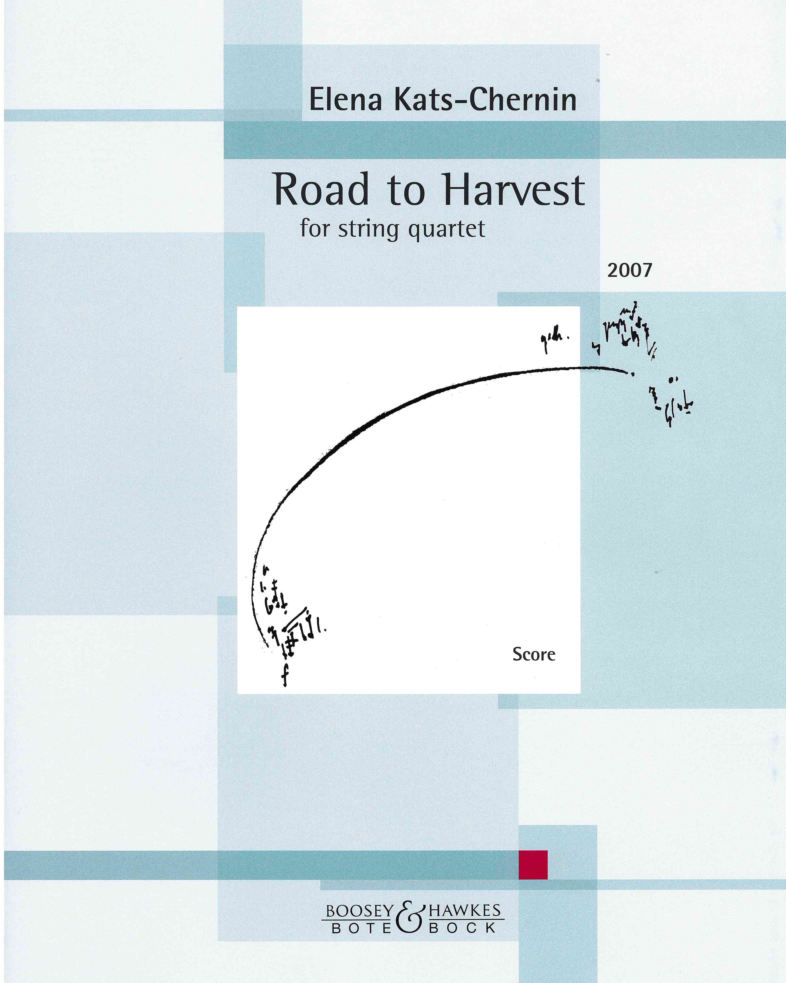 Road To Harvest : For String Quartet (2007).