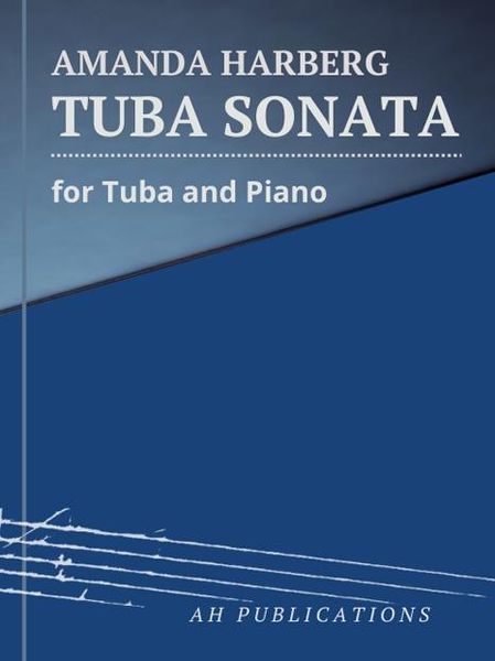 Tuba Sonata : For Tuba and Piano (2023).