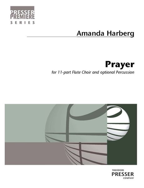 Prayer : For 11-Part Flute Choir and Optional Percussion.