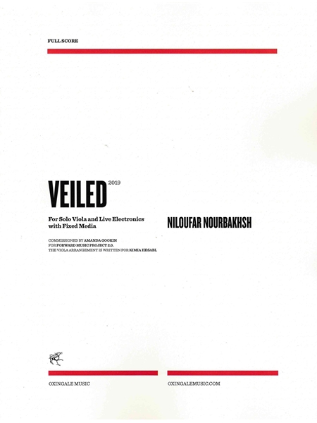 Veiled : For Solo Viola and Live Electronics With Fixed Media (2019).