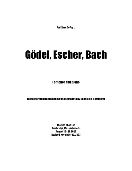 Gödel, Escher, Bach : For Tenor and Piano (2023).