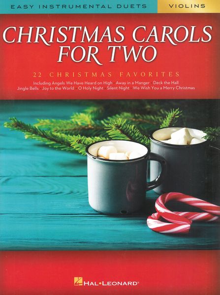 Christmas Carols For Two Violins : 22 Christmas Favorites / arr. Mark Phillips.