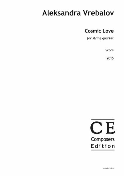 Cosmic Love : For String Quartet (2015).