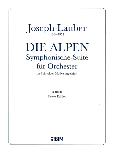 Alpen : Symphonische-Suite Für Orchester Aus Schweizer-Motive Angelehnt.