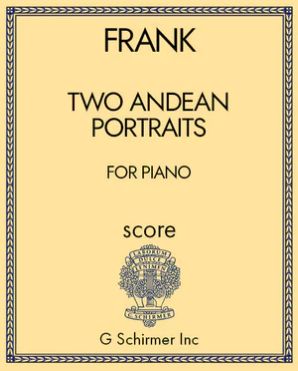 Two Andean Portraits : For Piano (2024).