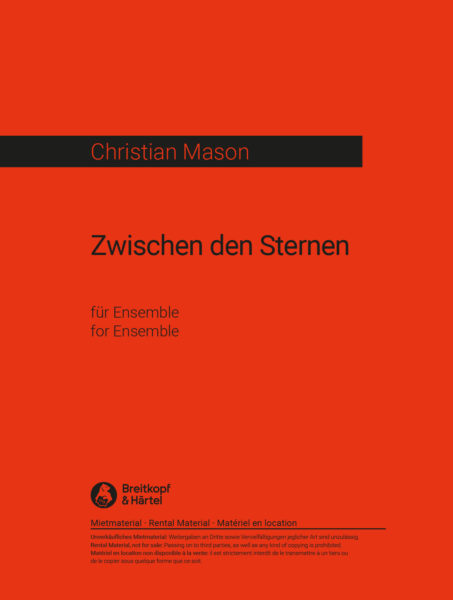 Zwischen Den Sternen : For Ensemble (2017-19).