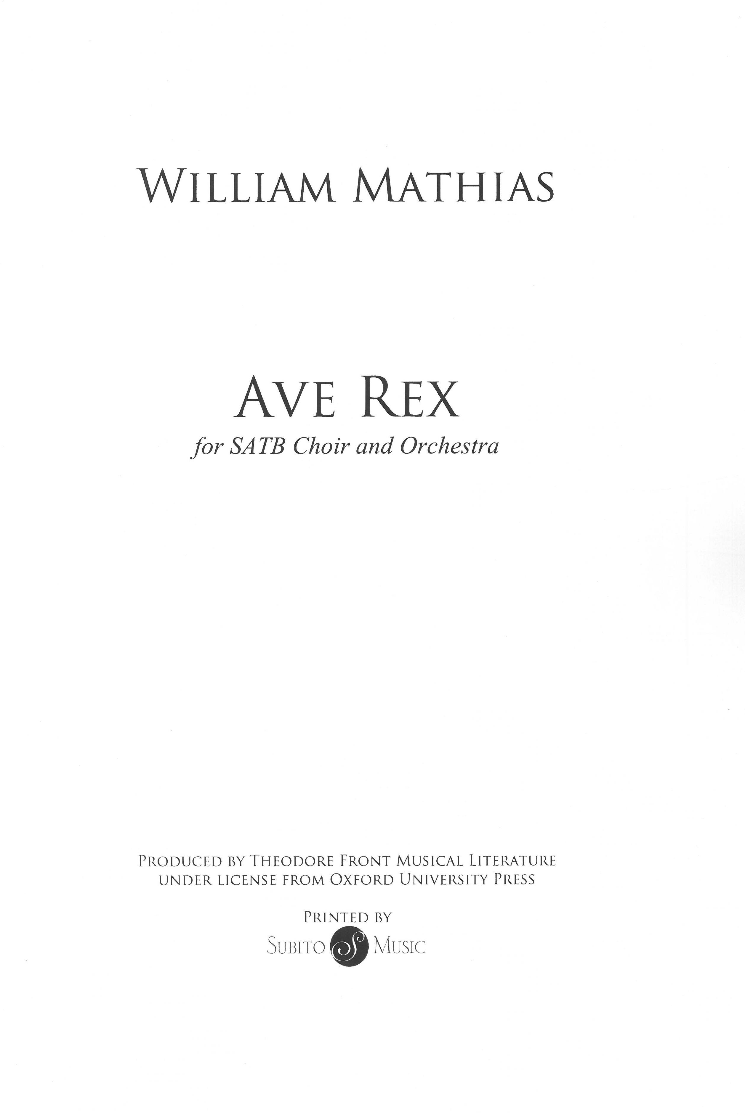 Ave Rex : For SATB Choir and Orchestra.