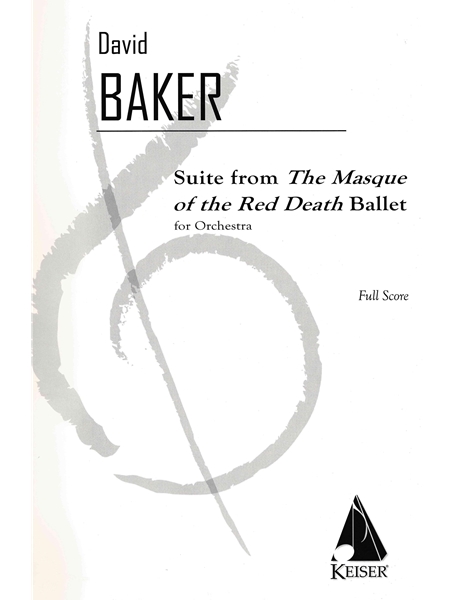 Suite From The Masque of The Red Death Ballet : For Orchestra.