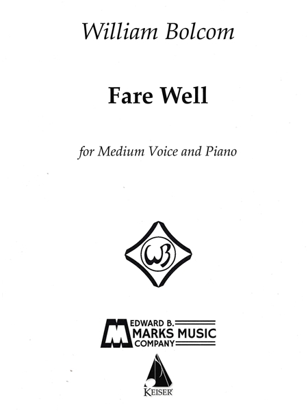 Fare Well : For Medium Voice and Piano (2015).