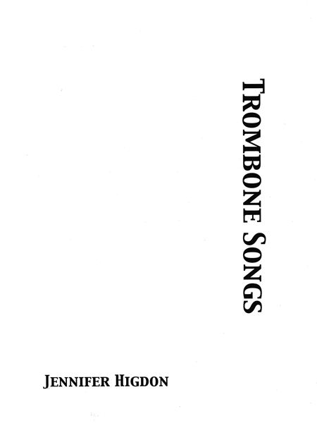 Trombone Songs : For Trombone and Piano.