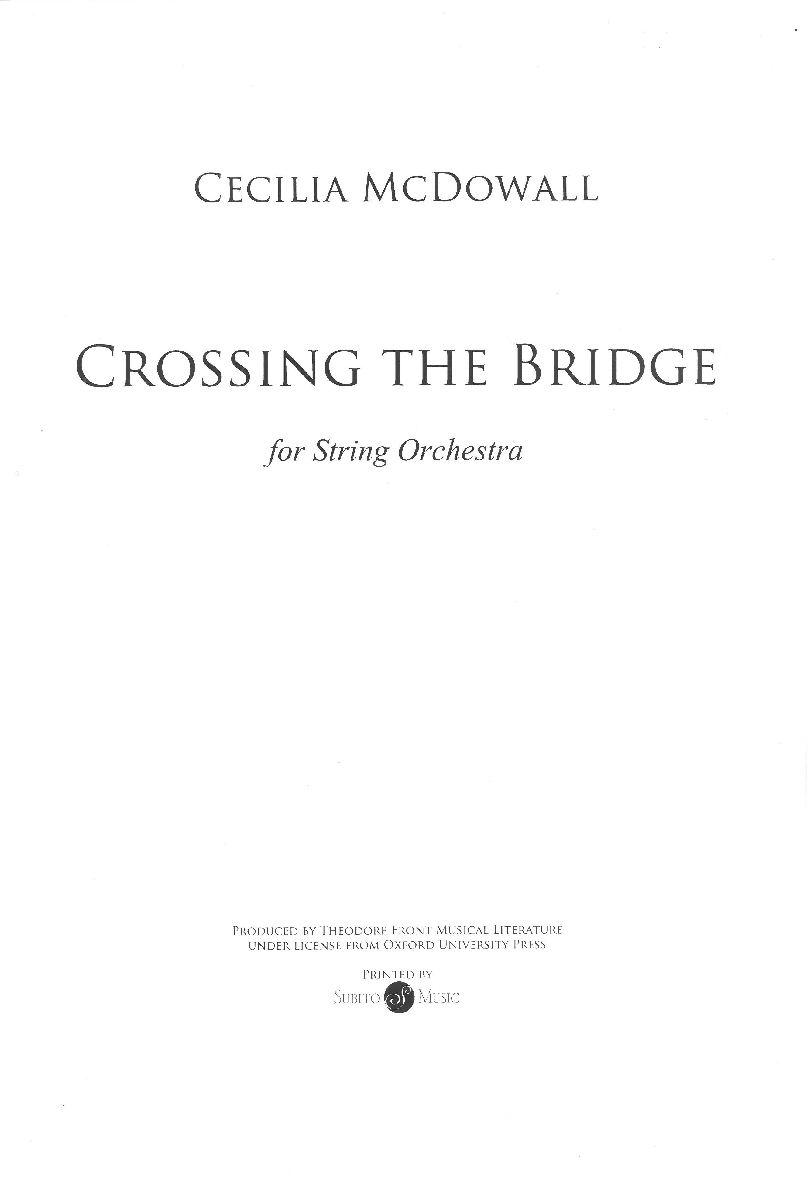 Crossing The Bridge : For String Orchestra.