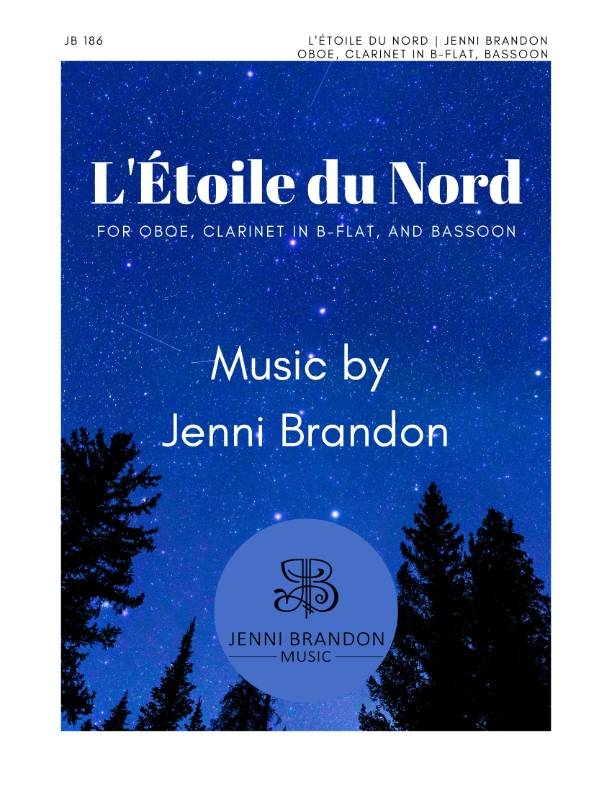 Étoile Du Nord : For Oboe, Clarinet In B Flat and Bassoon.