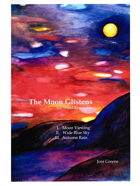 Moon Glistens : For Wind Ensemble.