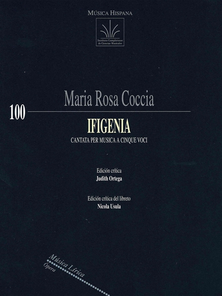 Ifigenia : Cantata Per Musica A Cinque Voci / edited by Judith Ortega.