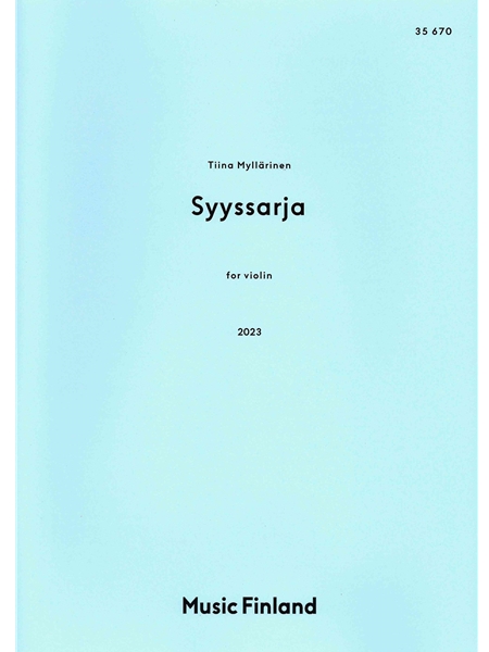 Syyssarja - Autumn Suite : For Violin Solo (2023).