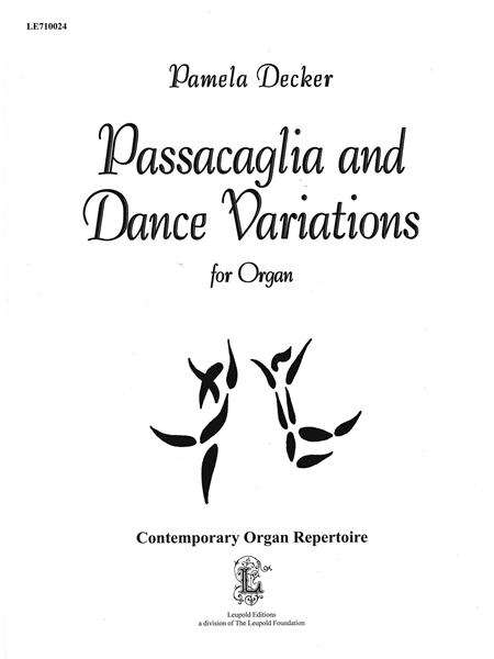 Passacaglia and Dance Variations : For Organ (2023).