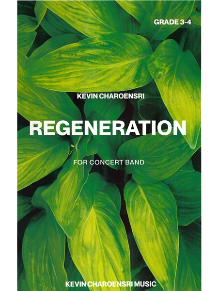 Regeneration : For Concert Band (2023).