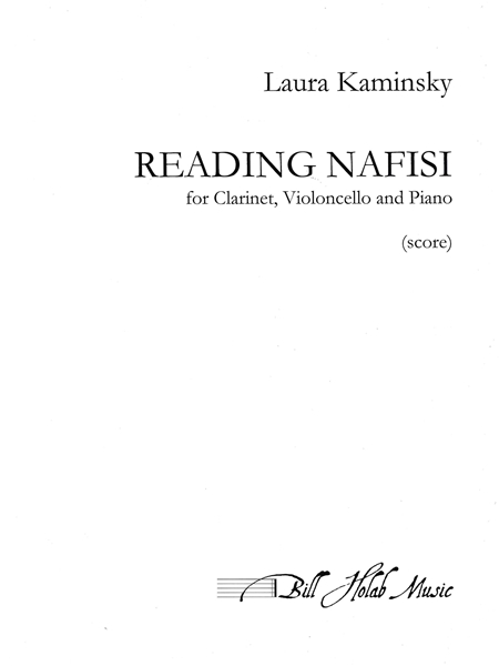 Reading Nafisi : For Clarinet, Violoncello and Piano.