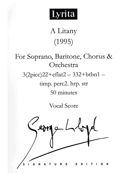 Litany : For Soprano, Baritone, Chorus and Orchestra.