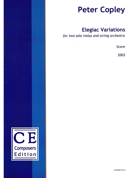 Elegiac Variations : For Two Solo Violas and String Orchestra (2003).