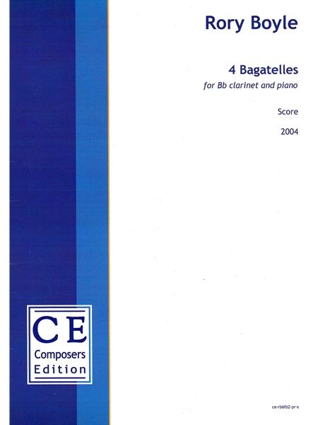 4 Bagatelles : For B Flat Clarinet and Piano (2004).