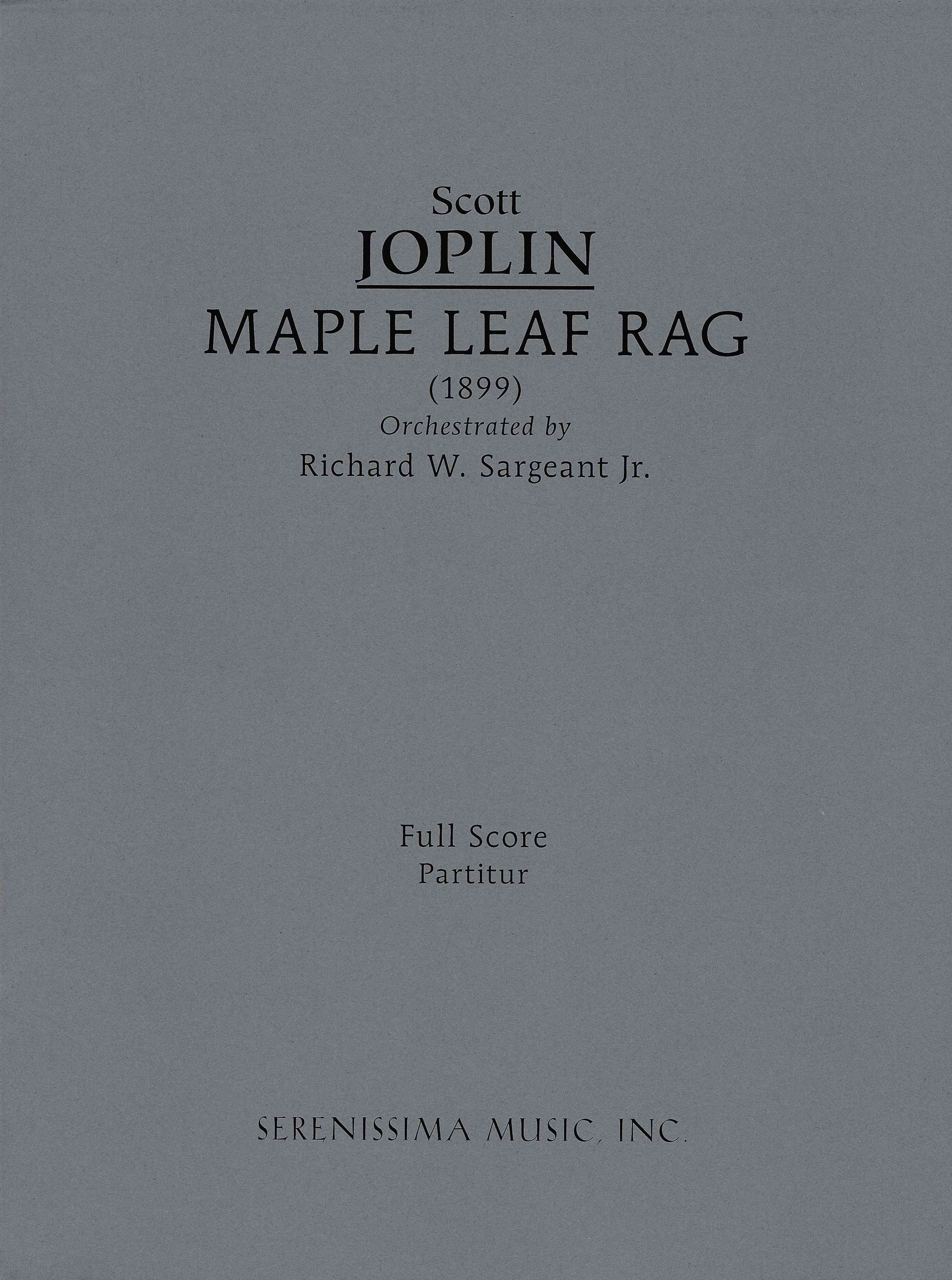 Maple Leaf Rag : For Orchestra / Orchestrated by Richard W. Sargeant, Jr.