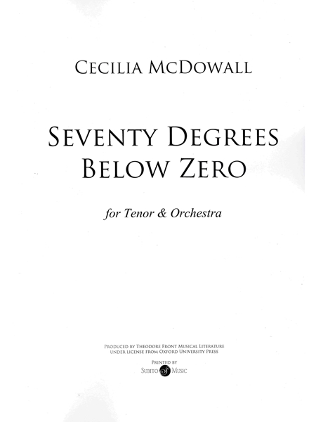 Seventy Degrees Below Zero : For Tenor and Orchestra.