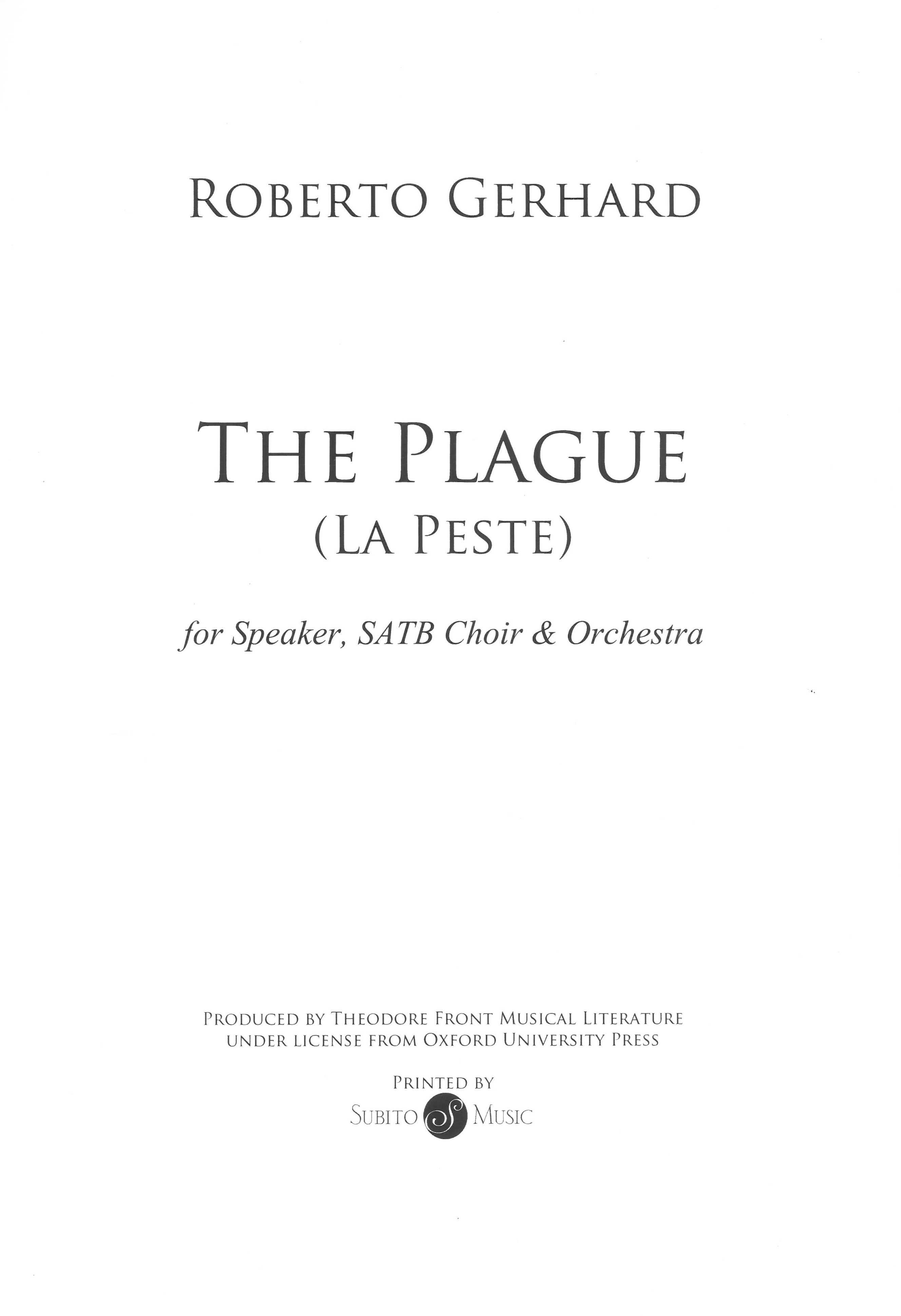 The Plague (La Peste) : For Speaker, SATB Choir and Orchestra.