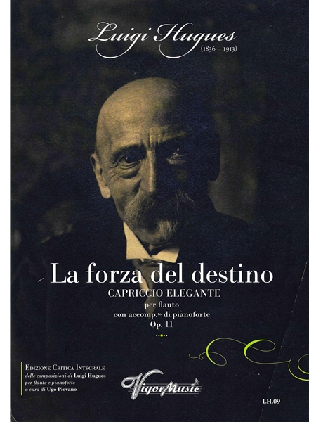 La Forza Del Destino - Capriccio Elegante, Op. 11 : Per Flauto E Pianoforte / edited by Ugo Piovano.