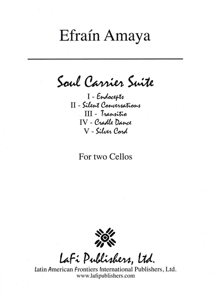 Soul Carrier Suite : For Two Cellos (2006).