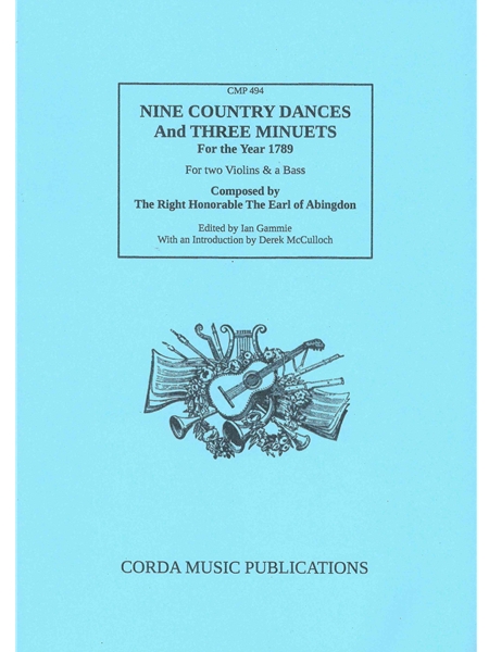 Nine Country Dances & Three Minuets For The Year 1789 : For 2 Violins & A Bass / Ed. by Ian Gammie.