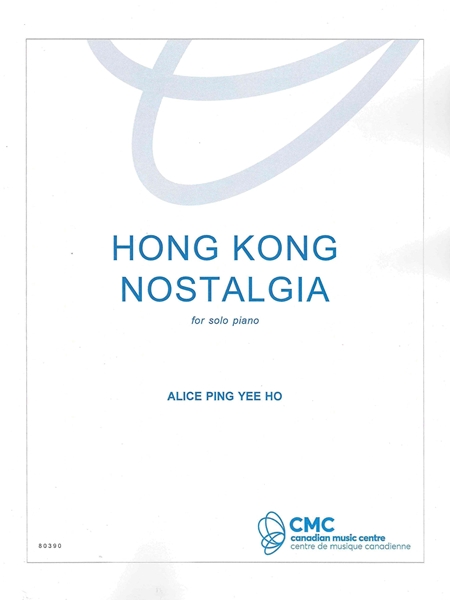 Hong Kong Nostalgia : For Solo Piano (2022).