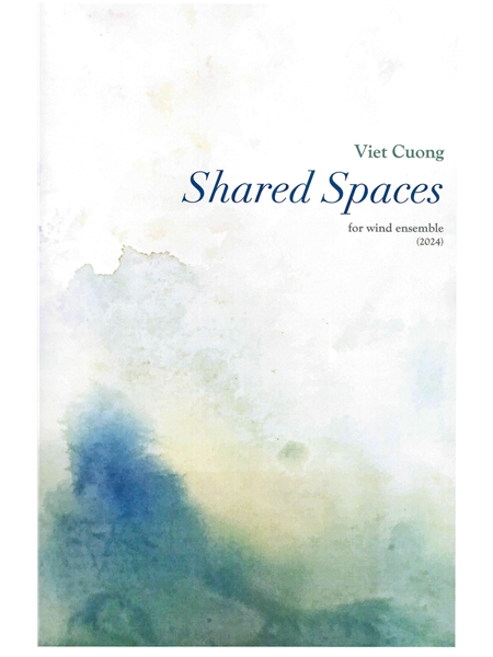 Shared Spaces : For Wind Ensemble (2024).