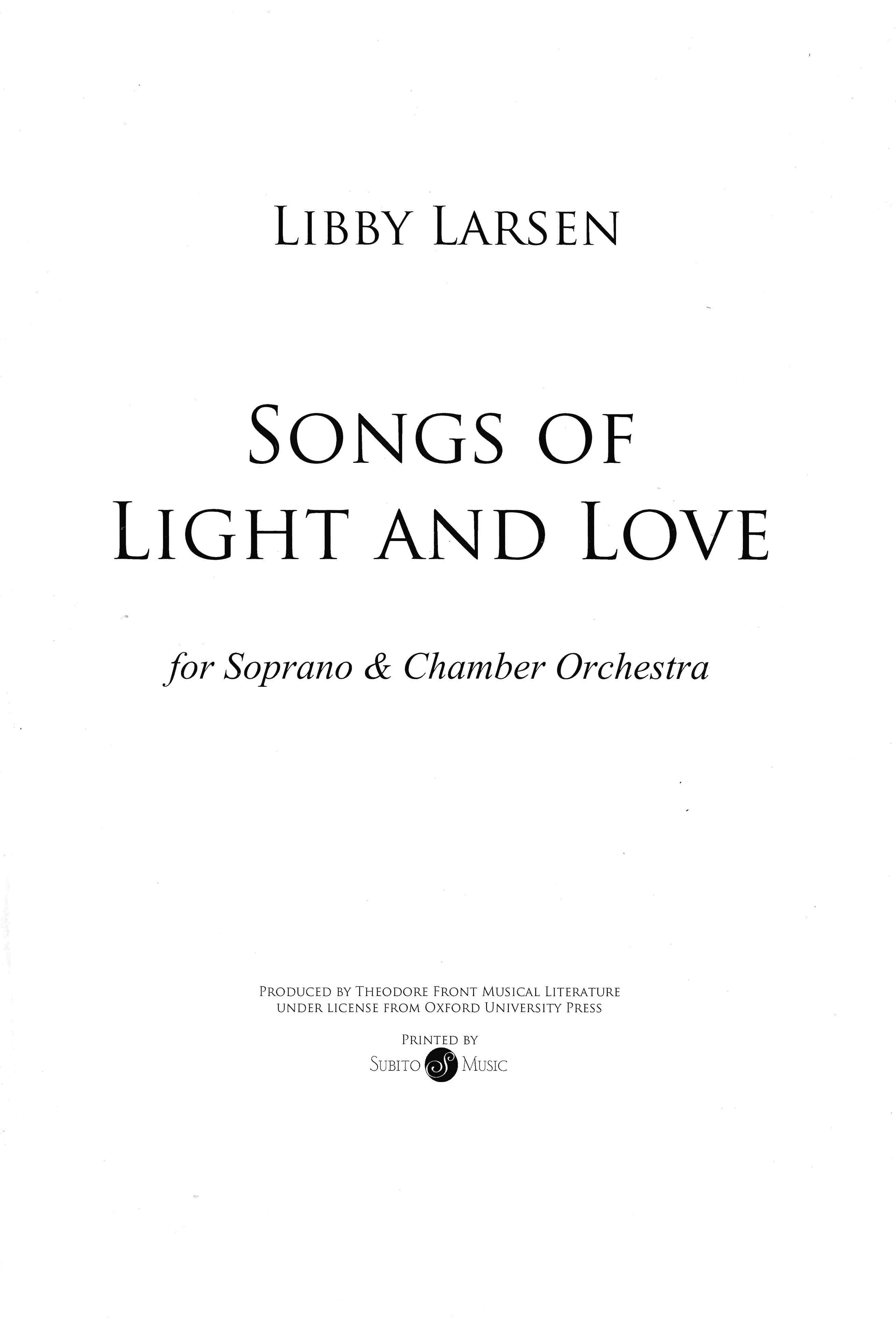 Songs of Light and Love : For Soprano and Chamber Orchestra.