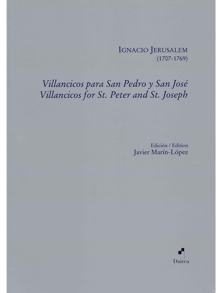 Villancicos Para San Pedro Y San José / edited by Javier Marín-López.