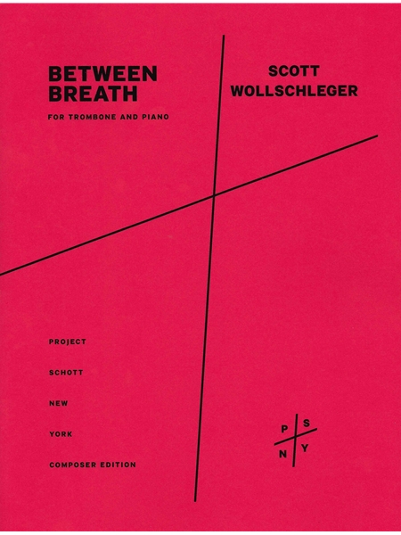 Between Breath : For Trombone and Piano (2021).