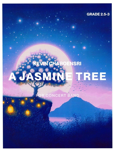 A Jasmine Tree : For Concert Band.