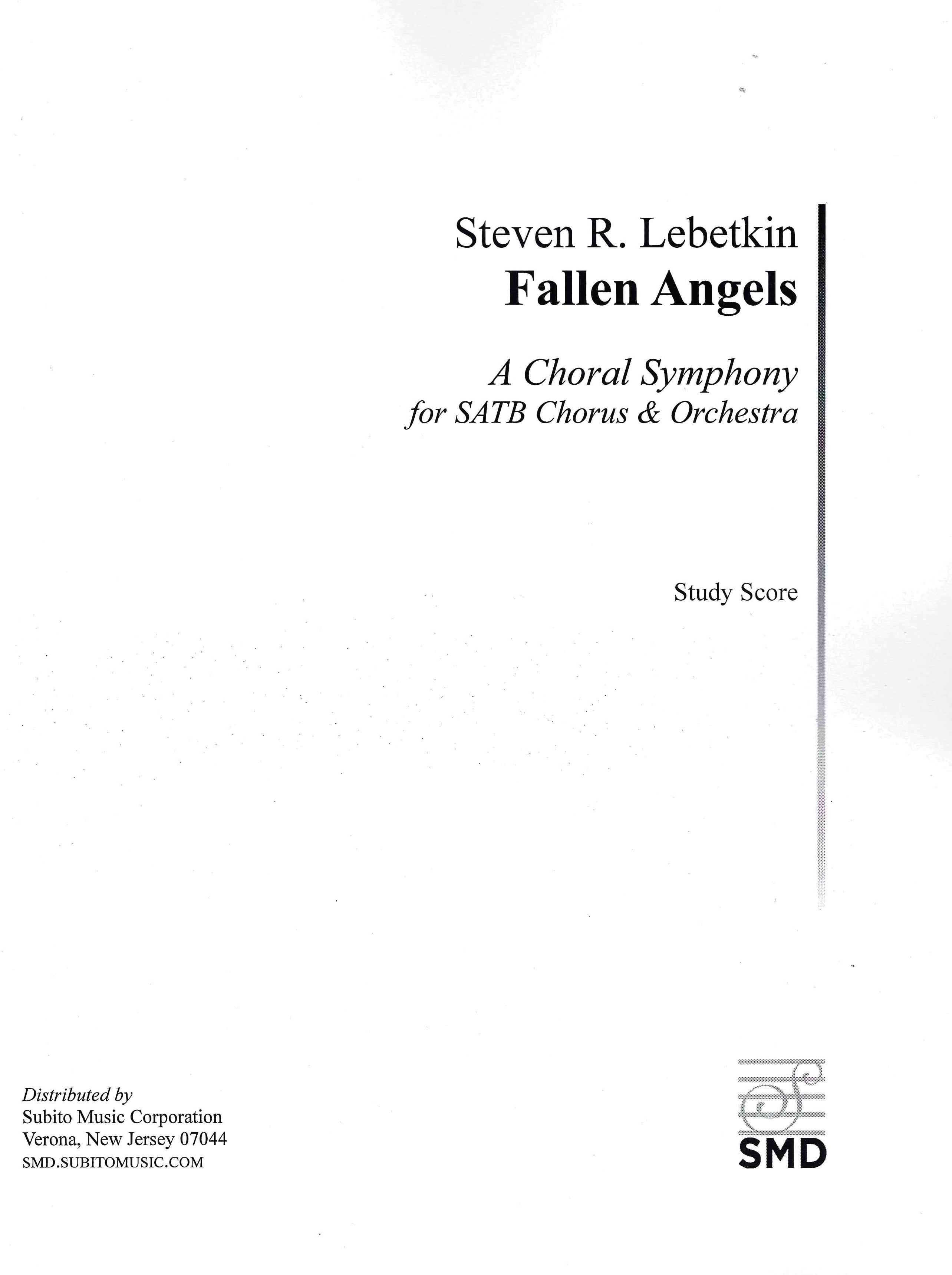 Fallen Angels - A Choral Symphony : For SATB Chorus and Orchestra (2018).