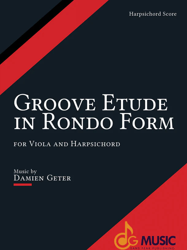 Groove Etude In Rondo Form : For Viola and Harpsichord (2022).