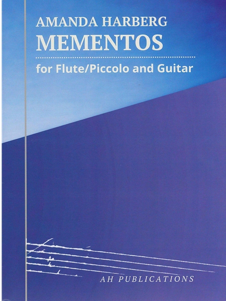 Mementos : For Flute/Piccolo and Guitar.