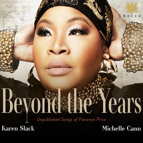 Beyond The Years : Unpublished Songs / Karen Slack, Soprano.