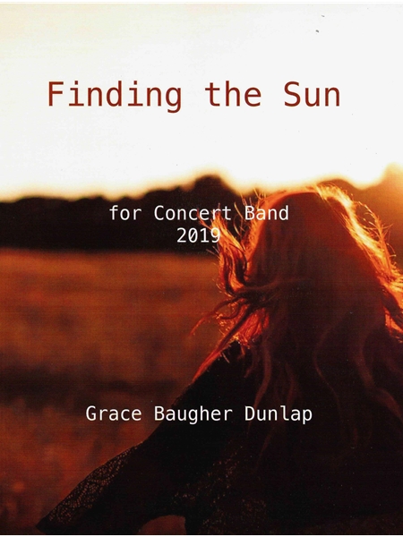 Finding The Sun : For Concert Band (2019).