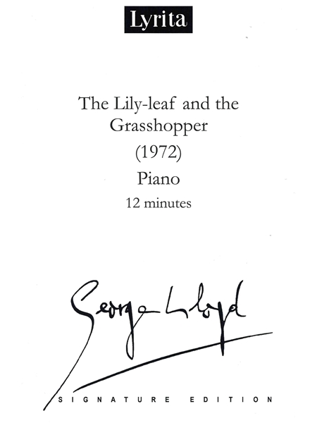 The Lily-Leaf and The Grasshopper : For Solo Piano (1972).