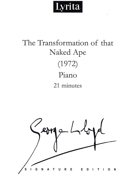 The Transformation of That Naked Ape : For Solo Piano (1972).